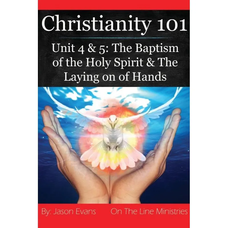 Christianity 101 Unit 4 and 5