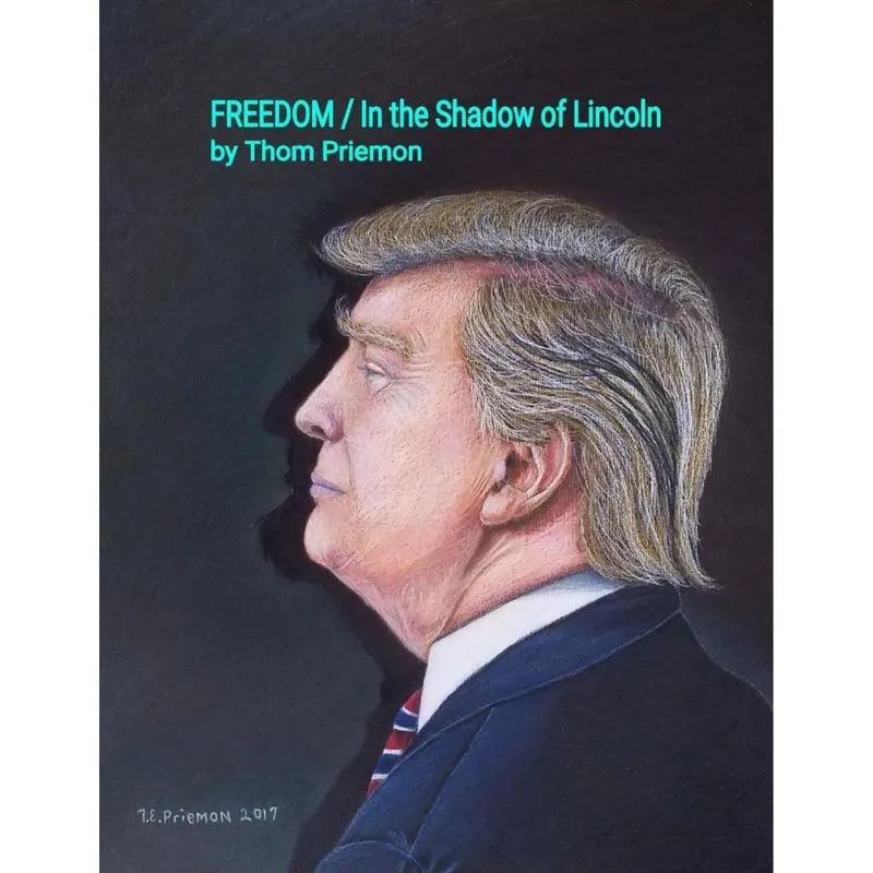 FREEDOM / In the Shadow of Lincoln