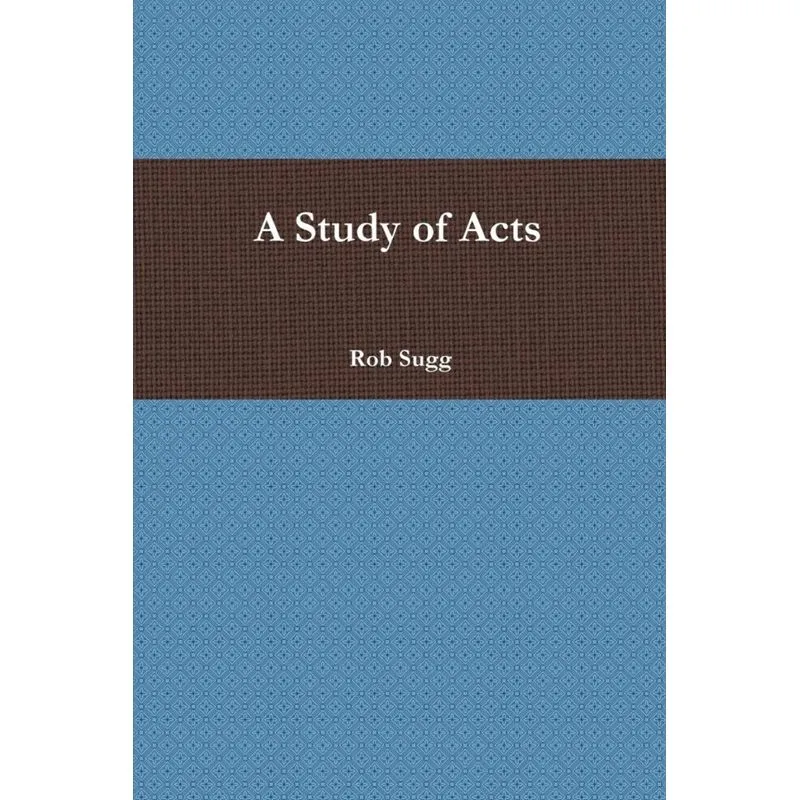 A Study of Acts