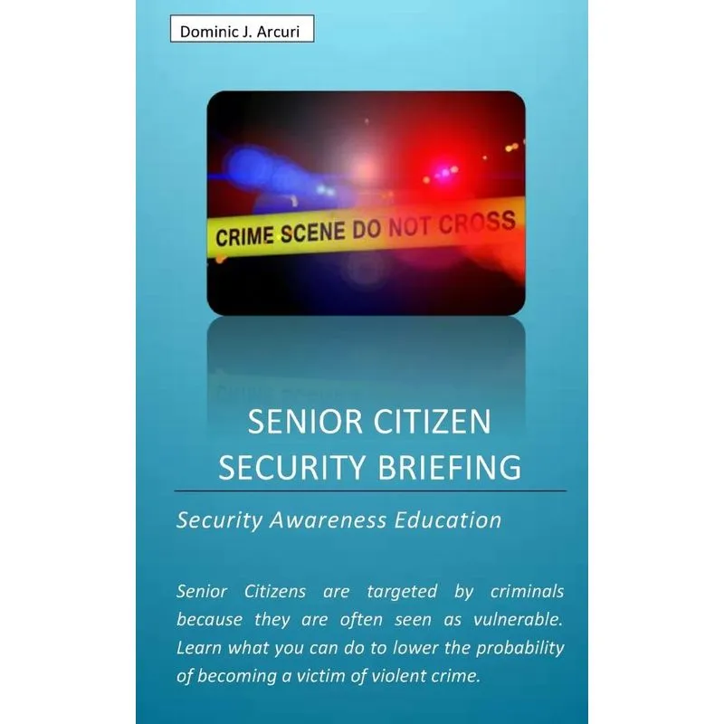 Senior Citizen Security Briefing