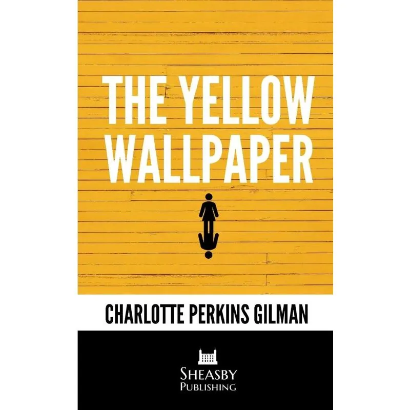 The Yellow Wallpaper