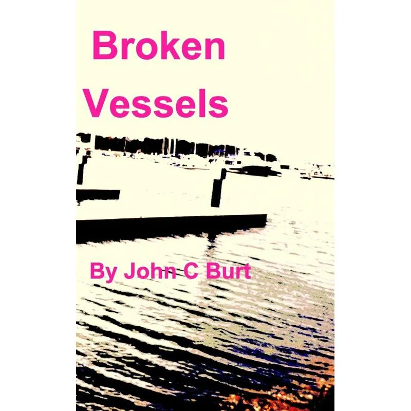 Broken Vessels