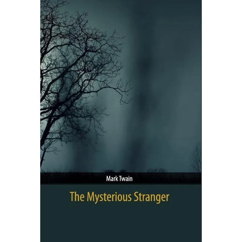 The Mysterious Stranger