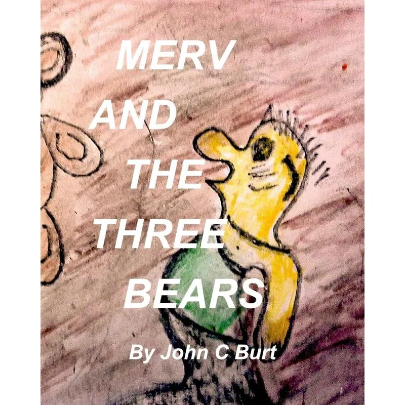 Merv And The Three Bears