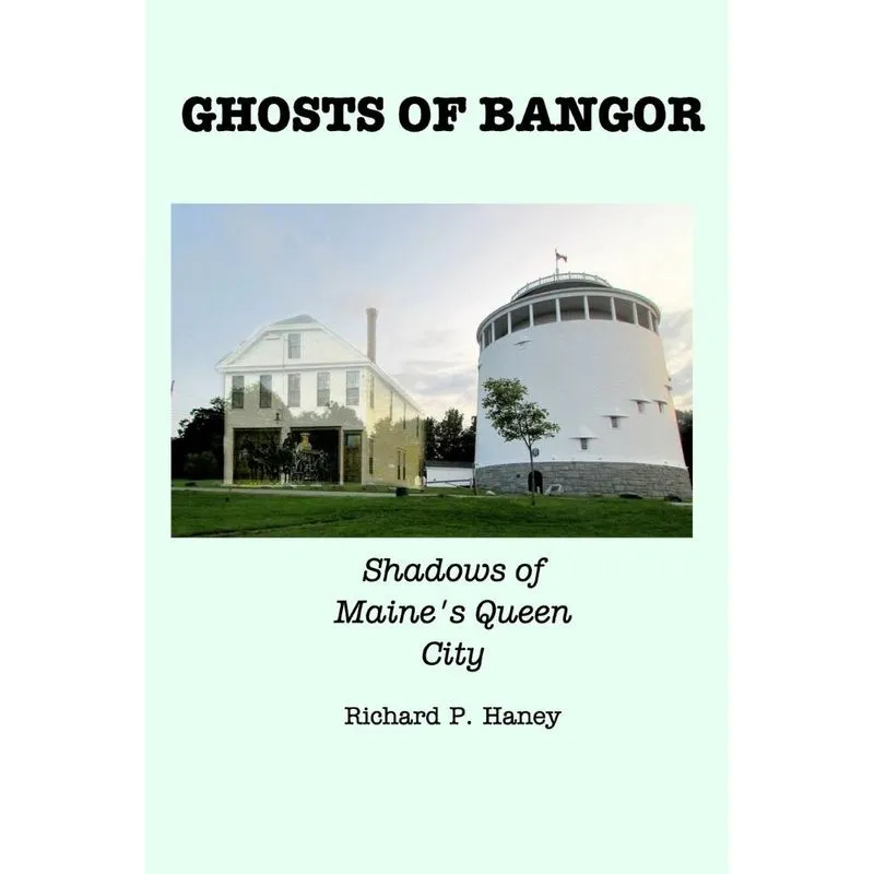 Ghosts of Bangor
