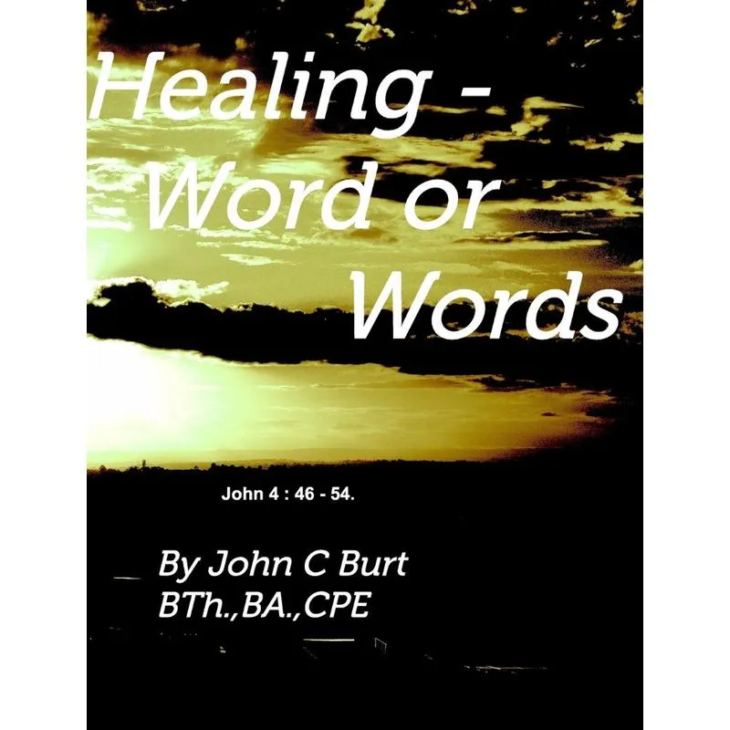 Healing - Word or Words