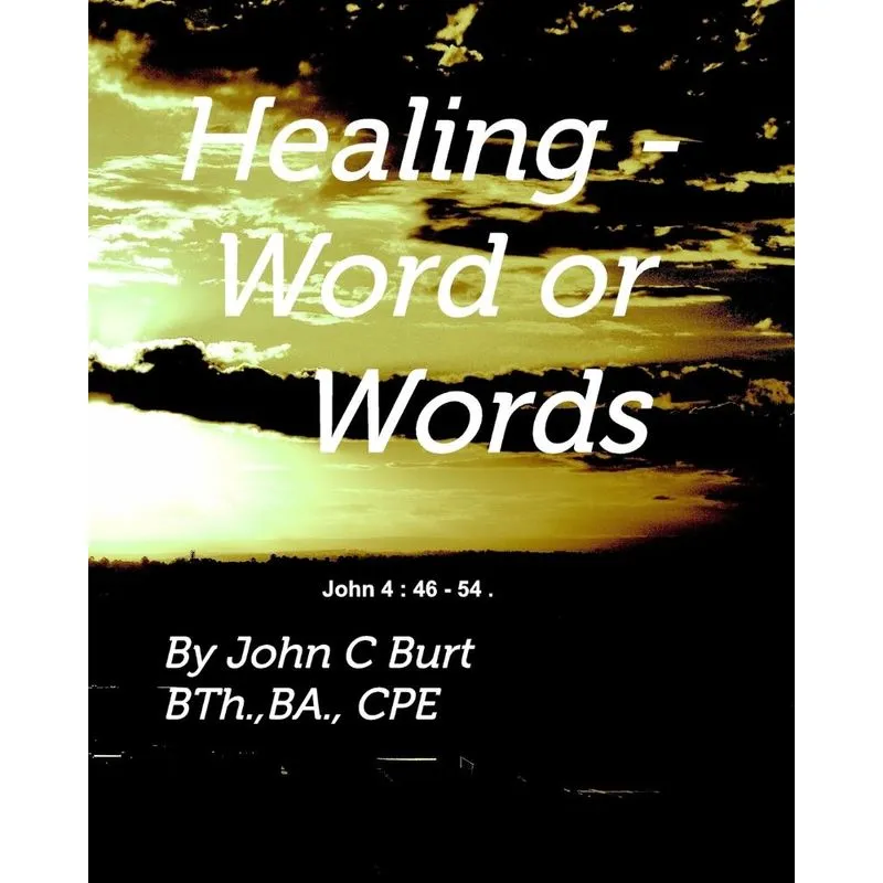 Healing - Word or Words