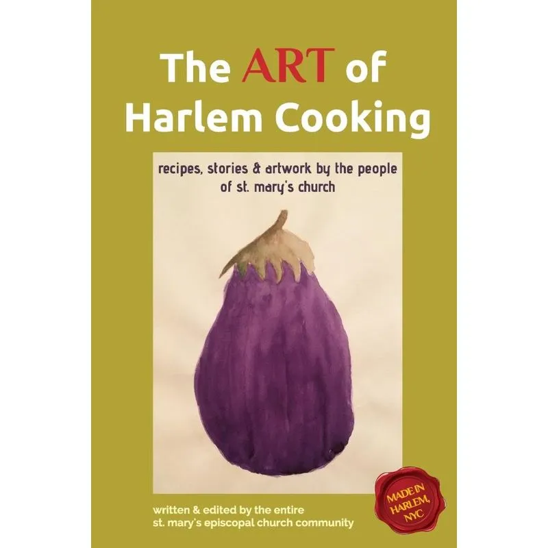 The ART of Harlem Cooking
