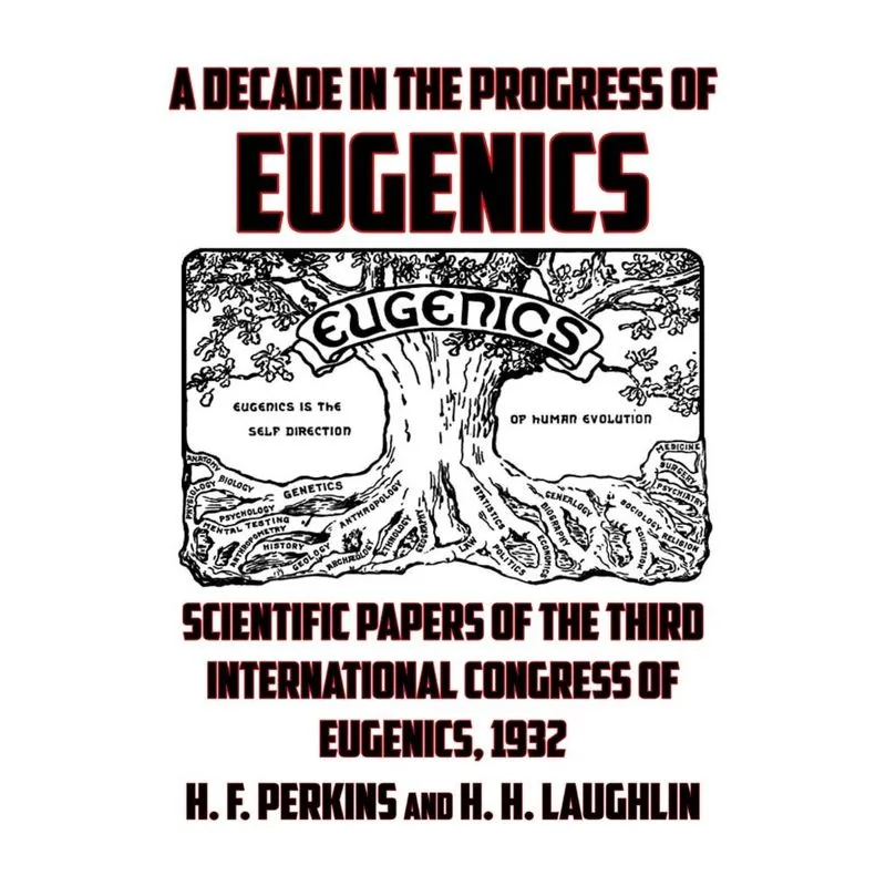 A Decade of Progress in Eugenics
