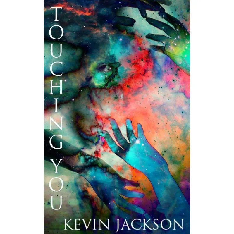 Touching you