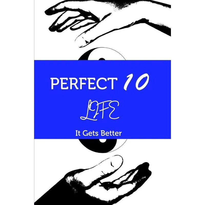 PERFECT 10 LIFE