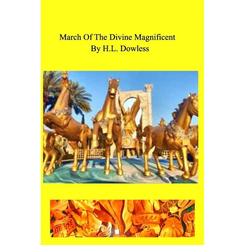 March Of The Divine Magnificent