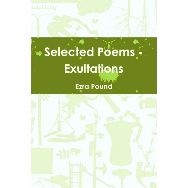 Selected Poems - Exultations