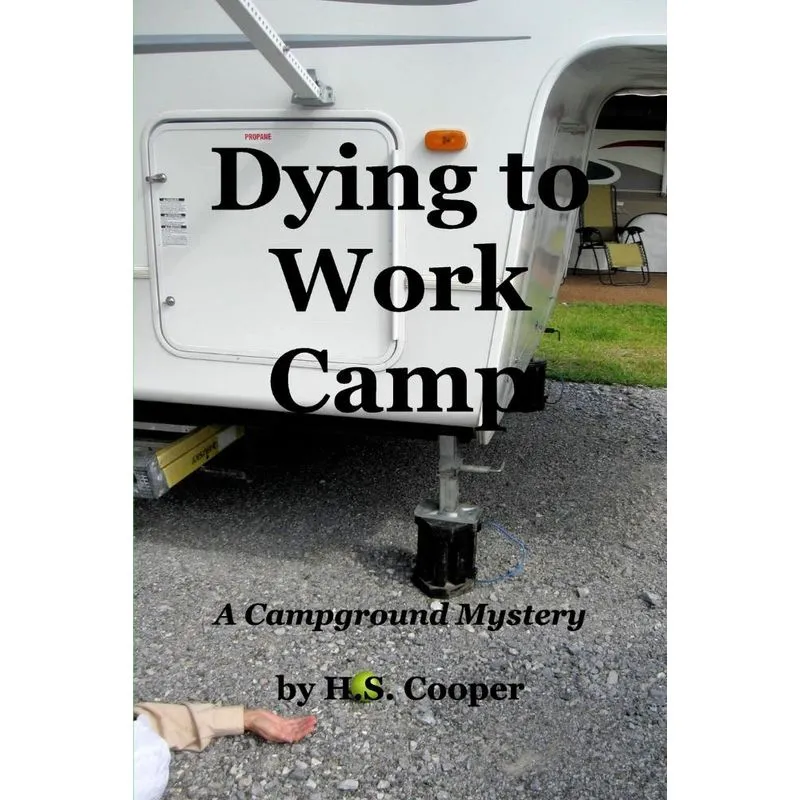 Dying to Work Camp
