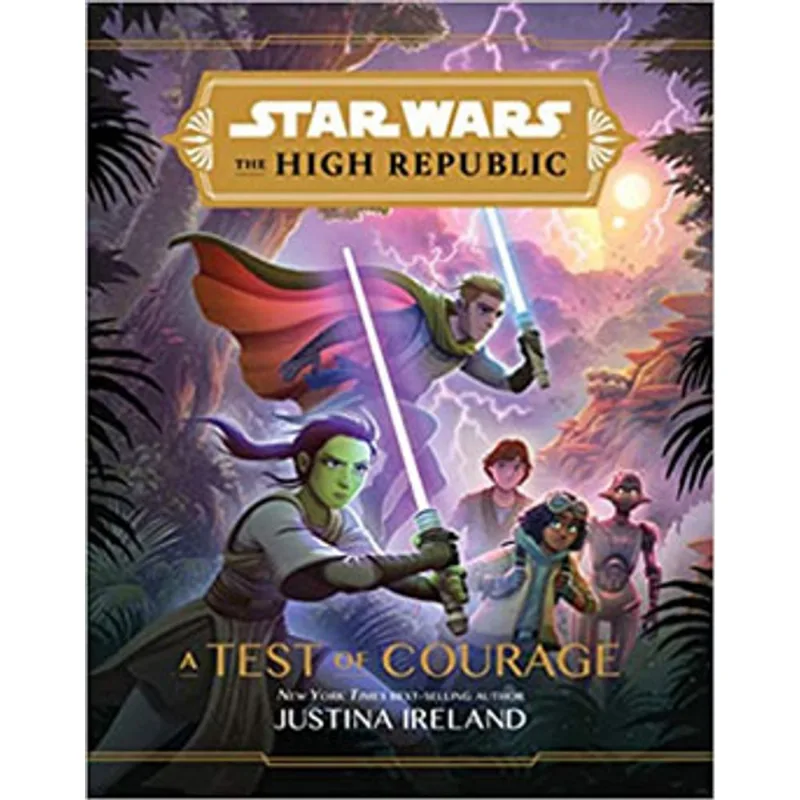 STAR WARS THE HIGH REPUBLIC - A TEST OF COURAGE