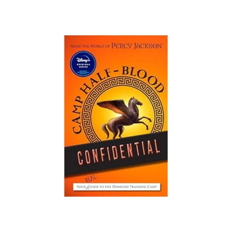 FROM THE WORLD OF PERCY JACKSON CAMP HALF-BLOOD CONFIDENTIAL