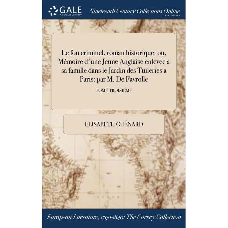 Le fou criminel, roman historique