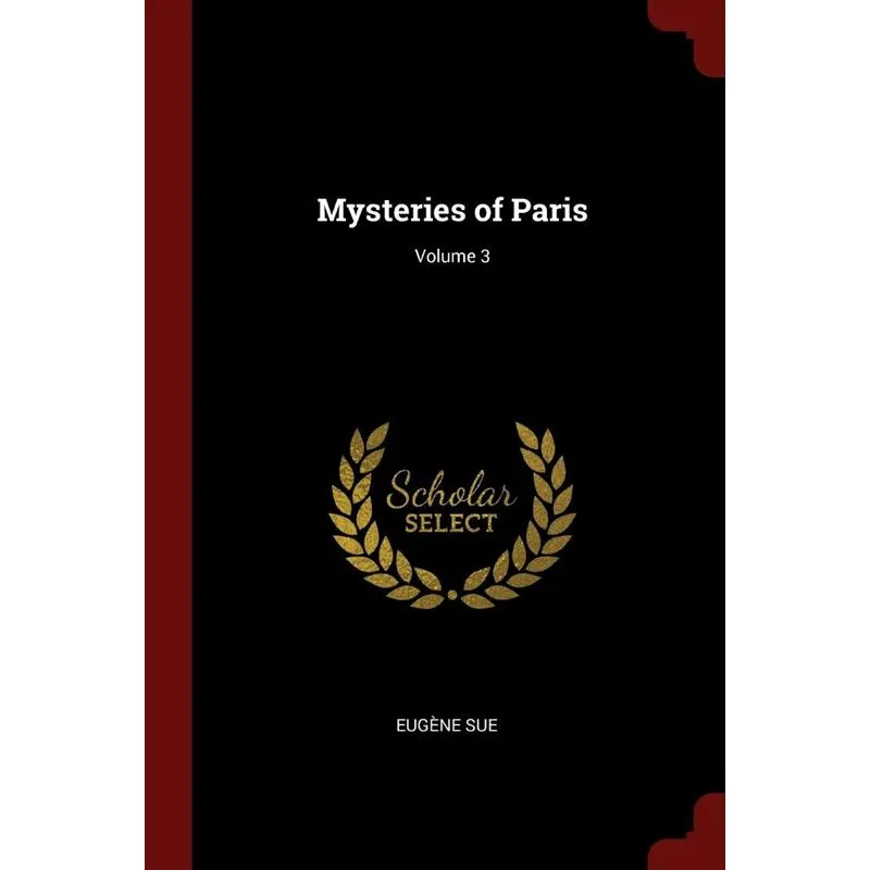 Mysteries of Paris, Volume 3