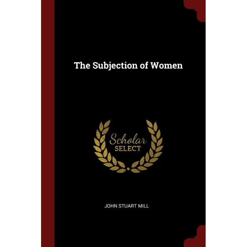 The Subjection of Women