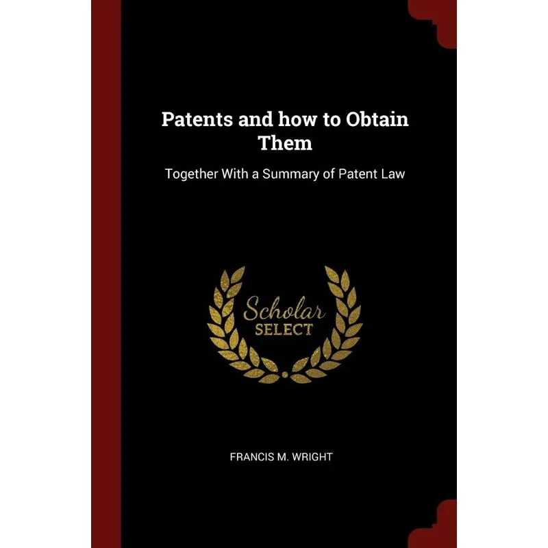 Patents and how to Obtain Them