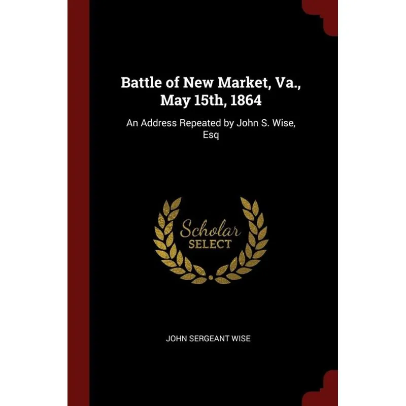 Battle of New Market, Va., May 15th, 1864
