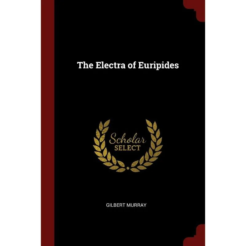 The Electra of Euripides