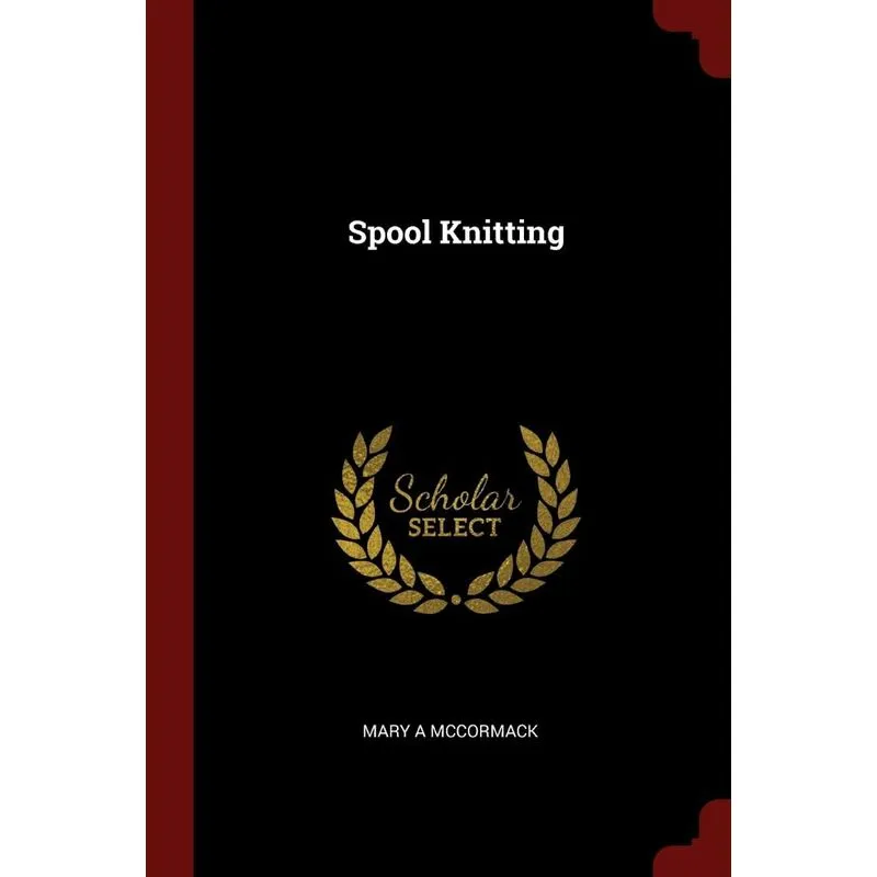 Spool Knitting