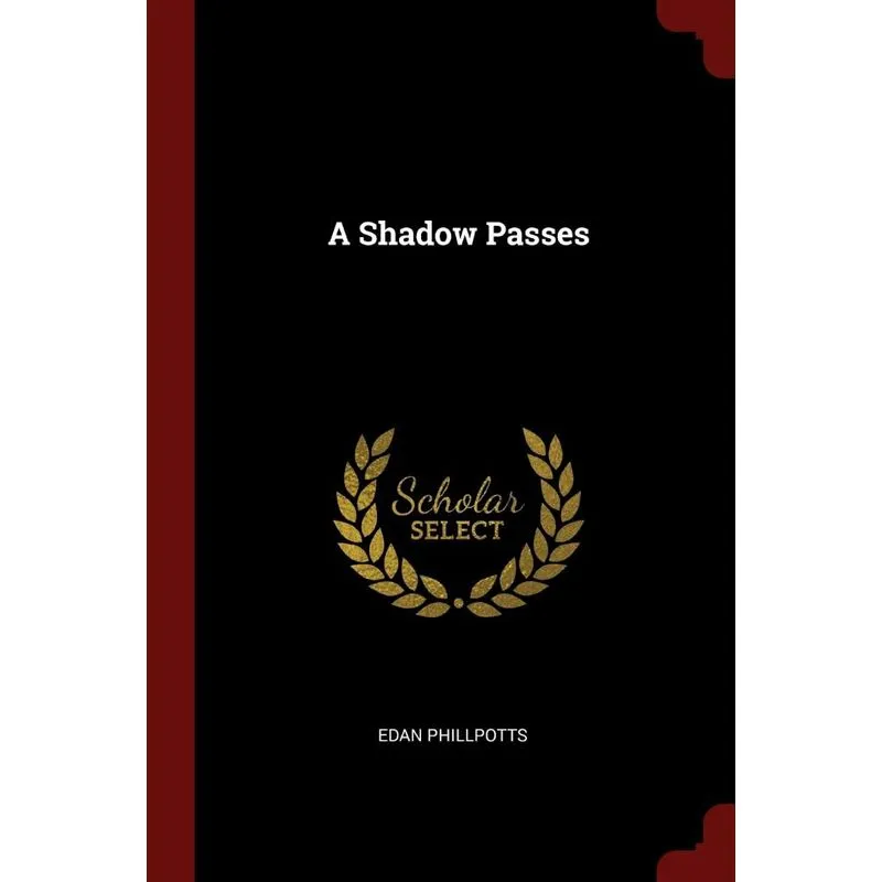 A Shadow Passes