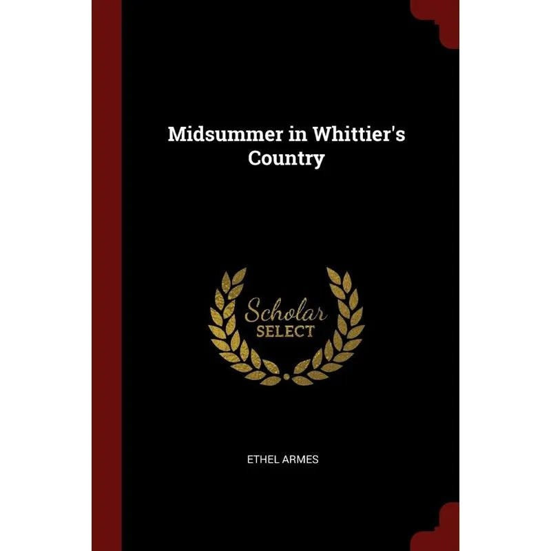 Midsummer in Whittiers Country
