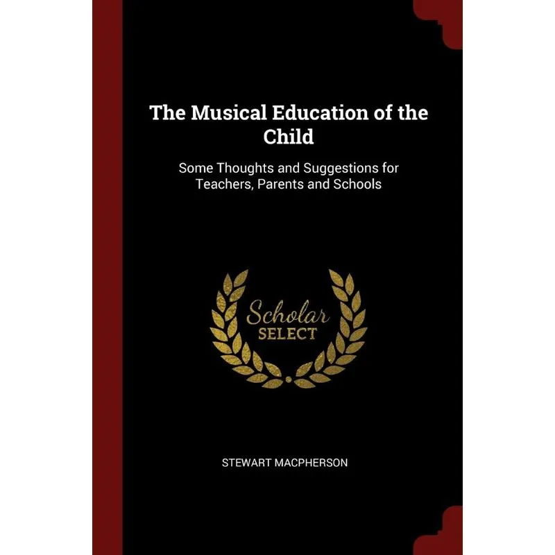 The Musical Education of the Child