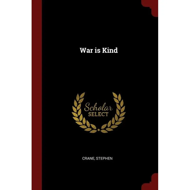 War is Kind