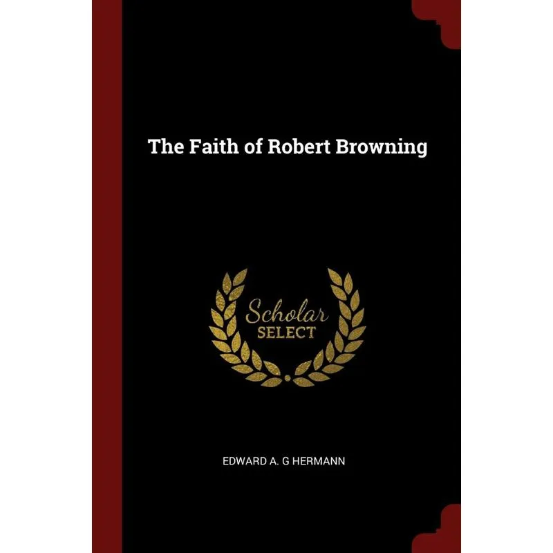 The Faith of Robert Browning