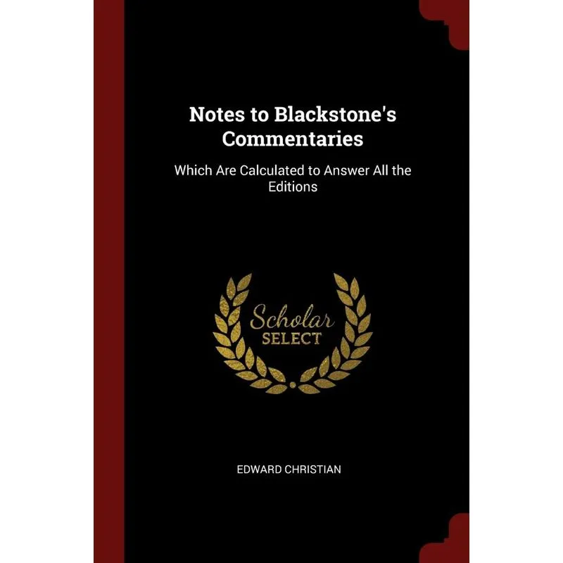 Notes to Blackstones Commentaries