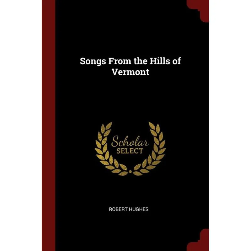 Songs From the Hills of Vermont