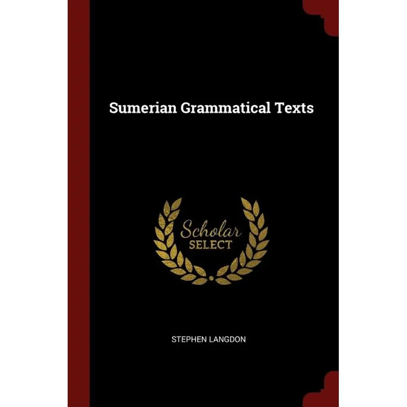 Sumerian Grammatical Texts
