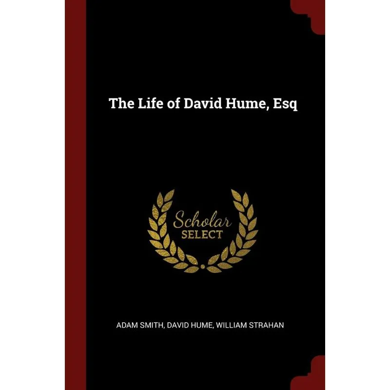 The Life of David Hume, Esq