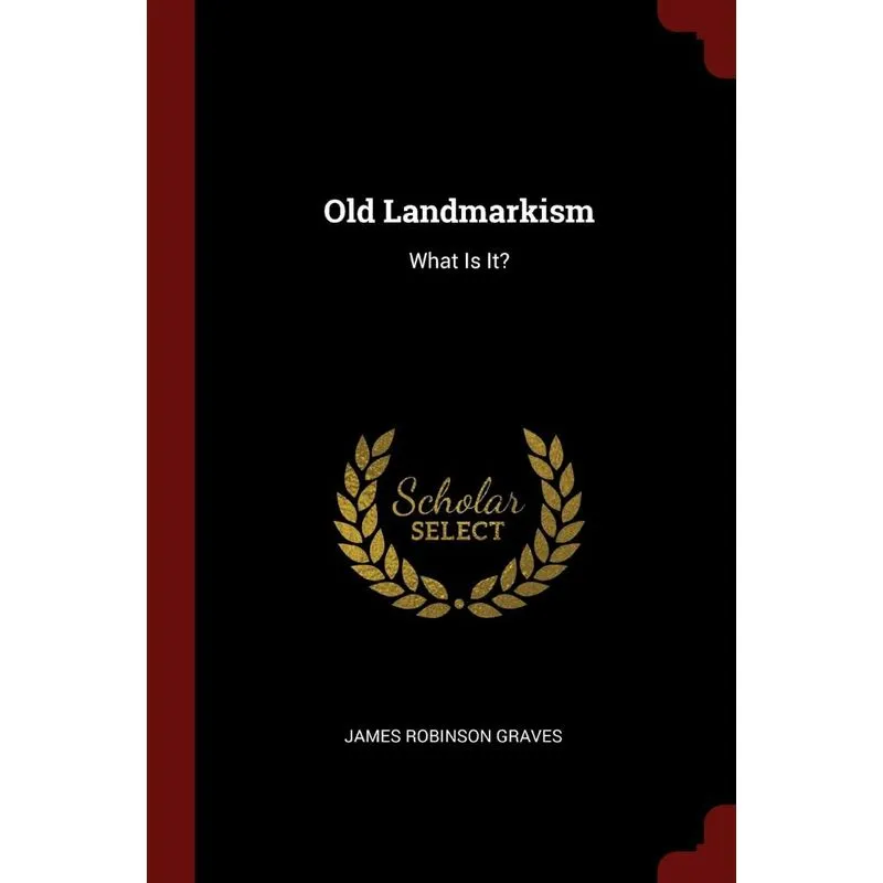 Old Landmarkism