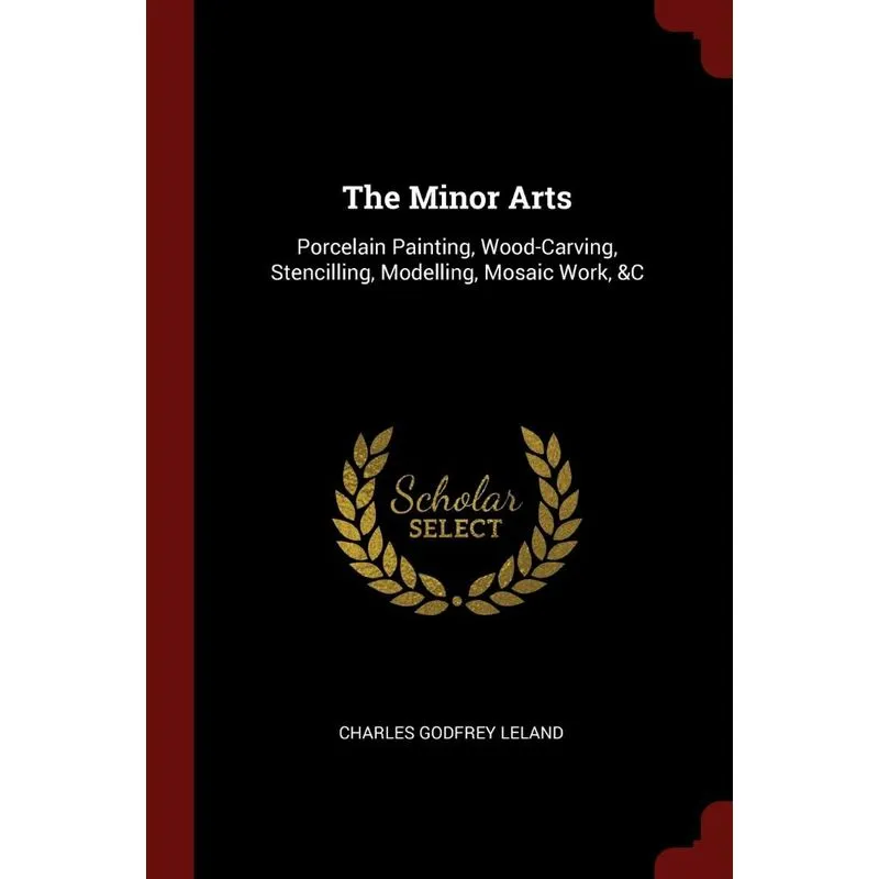 The Minor Arts