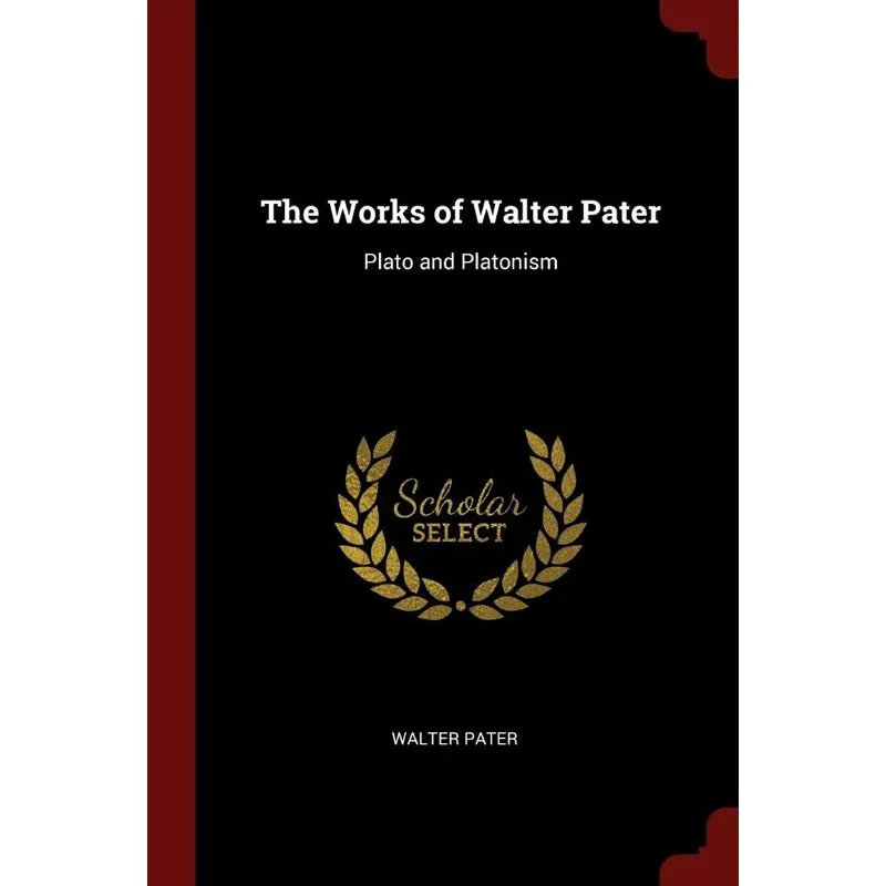The Works of Walter Pater
