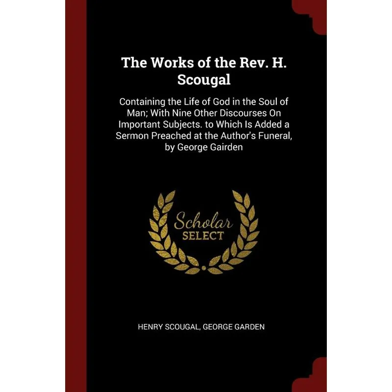 The Works of the Rev. H. Scougal