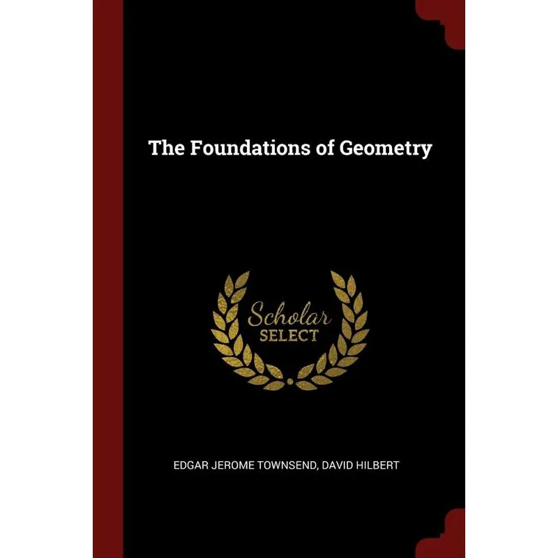 The Foundations of Geometry