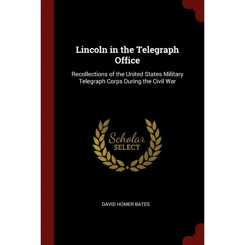 Lincoln in the Telegraph Office