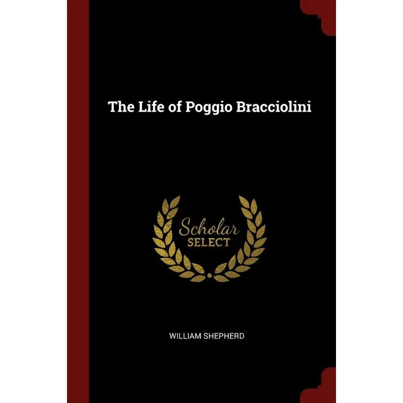 The Life of Poggio Bracciolini