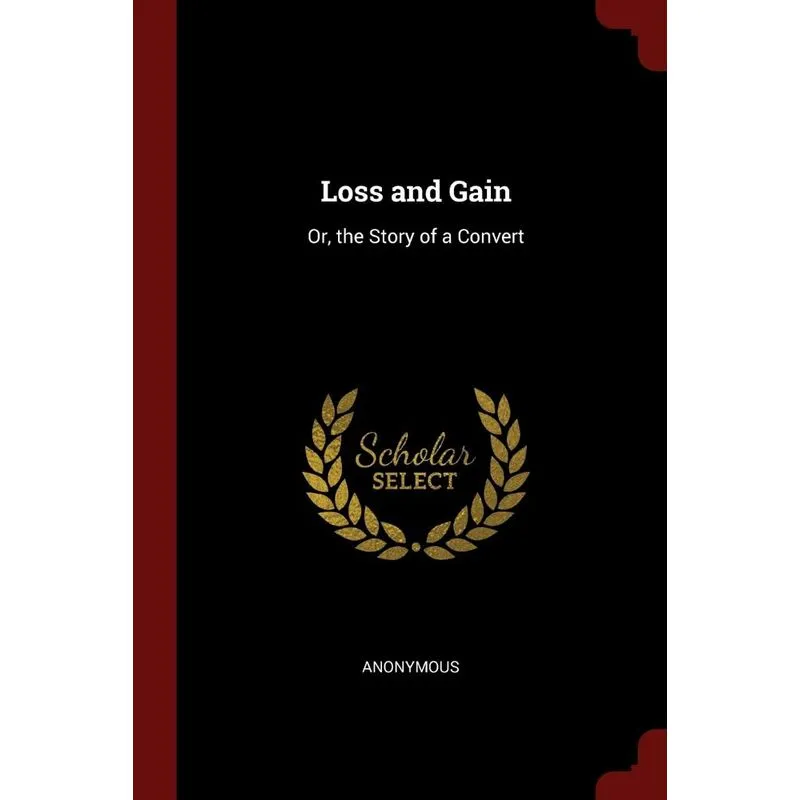 Loss and Gain