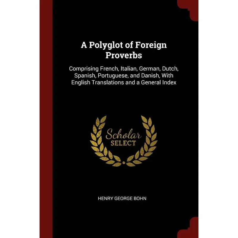 A Polyglot of Foreign Proverbs
