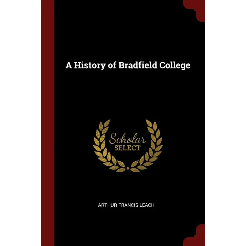 A History of Bradfield College