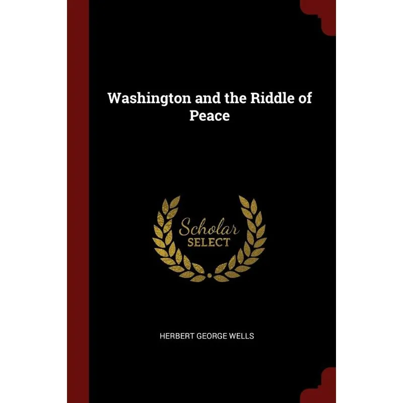 Washington and the Riddle of Peace