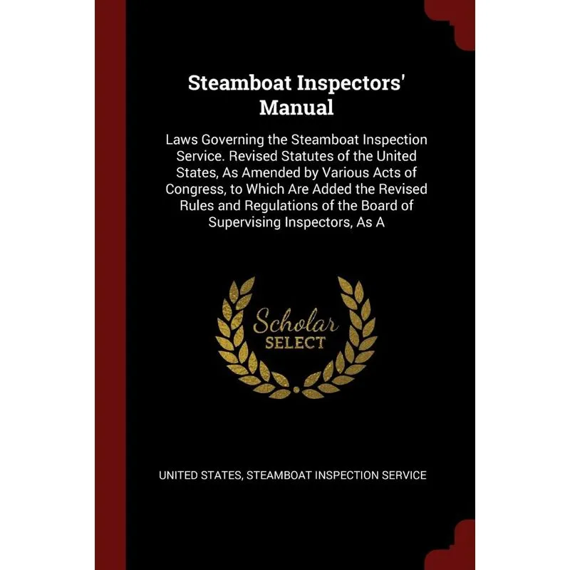 Steamboat Inspectors Manual