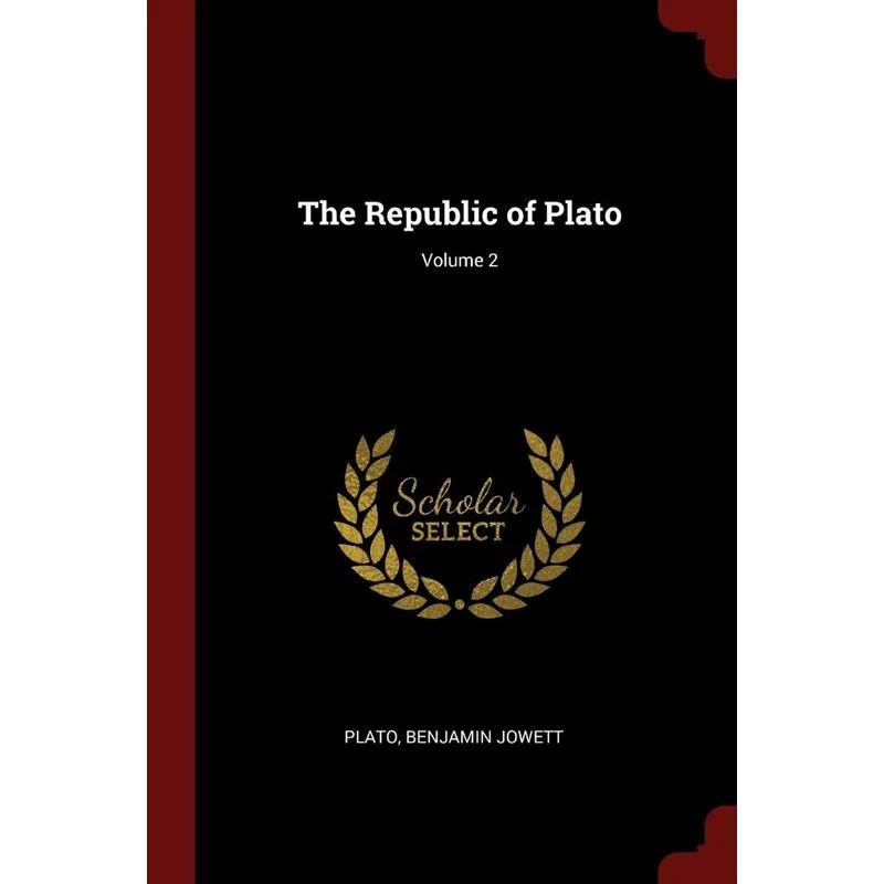 The Republic of Plato, Volume 2