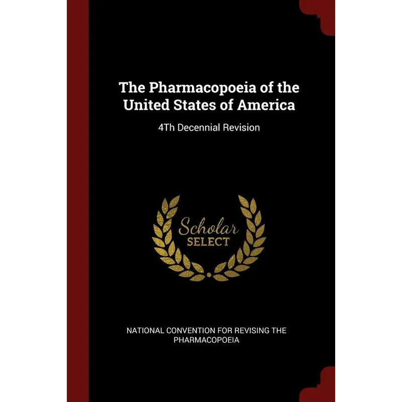 The Pharmacopoeia of the United States of America